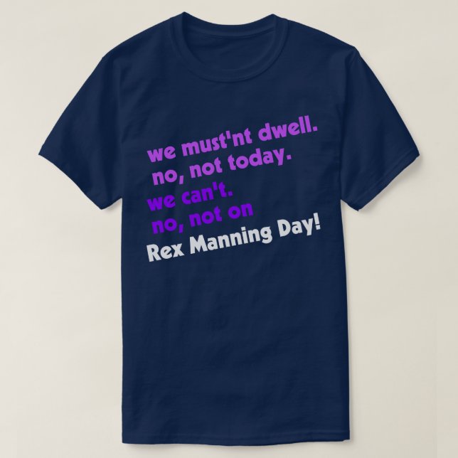 Camiseta No en el Día de Rex Manning (Diseño del anverso)