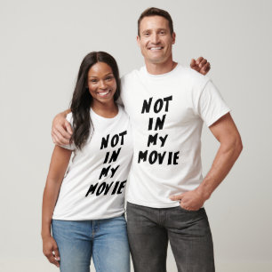 Camiseta No en mi película