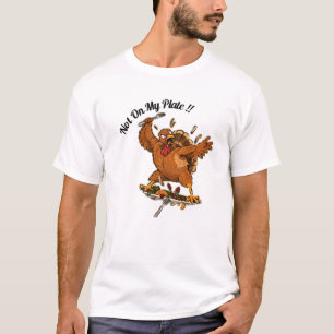Camiseta ¡No En Mi Plato! Pavo De Acción De Gracias