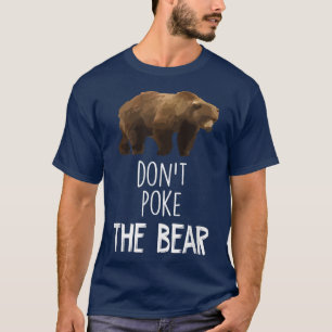 Camiseta No enganche el oso gracioso