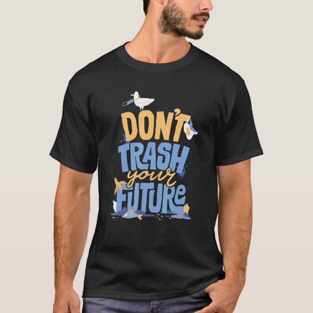 Camiseta No ensuciar tu futuro (Anverso)
