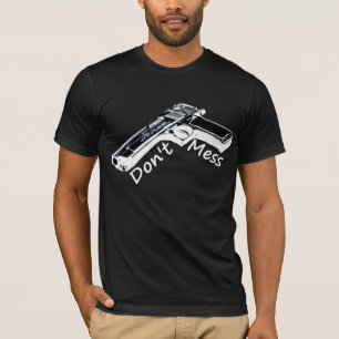 Camiseta No ensucie con el Deagle