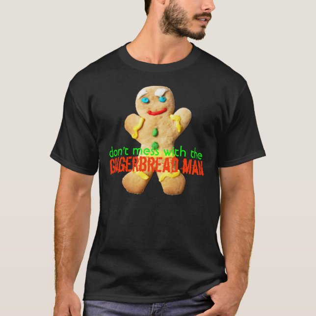 Camiseta No ensucie con el hombre de pan de jengibre, (Anverso)