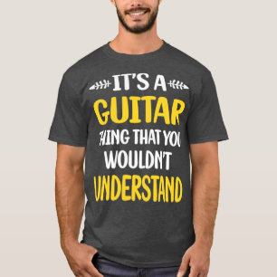 Camiseta No Entenderías A Un Guitarista De Guitarra