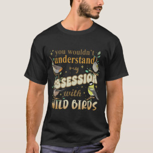 Camiseta no entenderías mi obsesión con AVES SALVA
