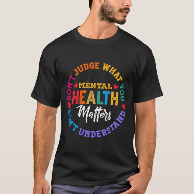 Camiseta No entiende la conciencia sobre la salud mental (Anverso)