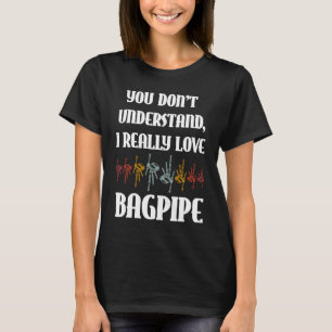 Camiseta no entiendes que realmente amo la gaita