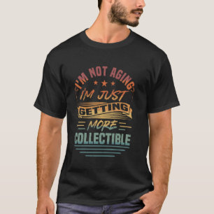 Camiseta No envejeciendo sino personas mayores coleccionabl
