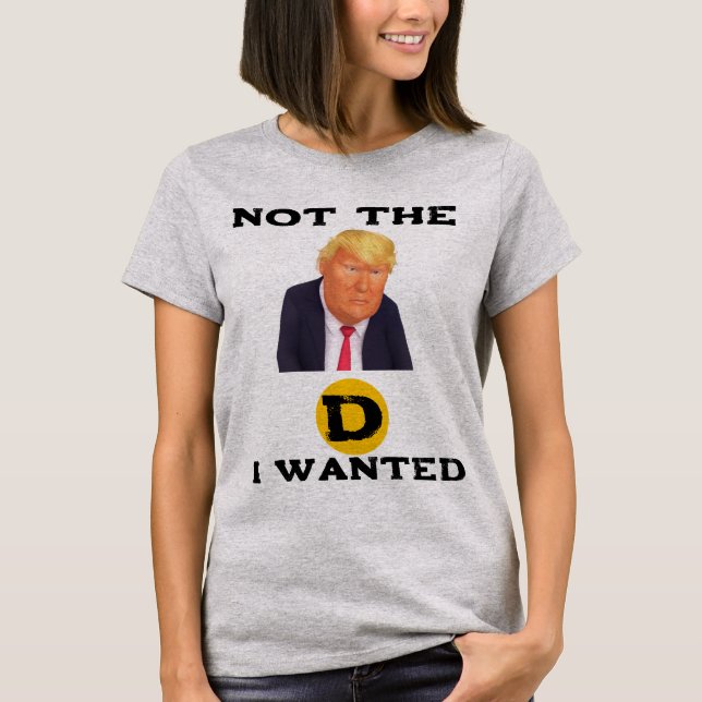 Camiseta No Era La D Que Quería (Anverso)