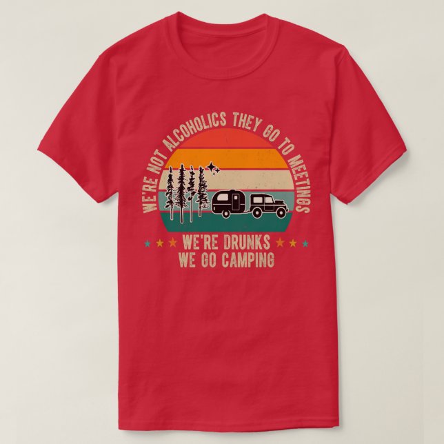 Camiseta No Eran Alcohólicos sino Que Van A Las Reuniones 1 (Diseño del anverso)