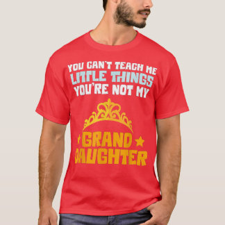 Camiseta No eres mi nieta abuelita divertida