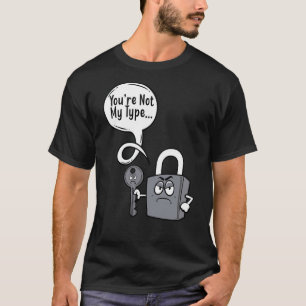 Camiseta No eres mis localizadores de teclas de bloqueo de