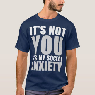 Camiseta No eres tú, es mi prima graciosa de ansiedad socia