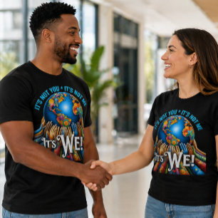 Camiseta No eres tú, somos nosotros: diseño de globo de uni
