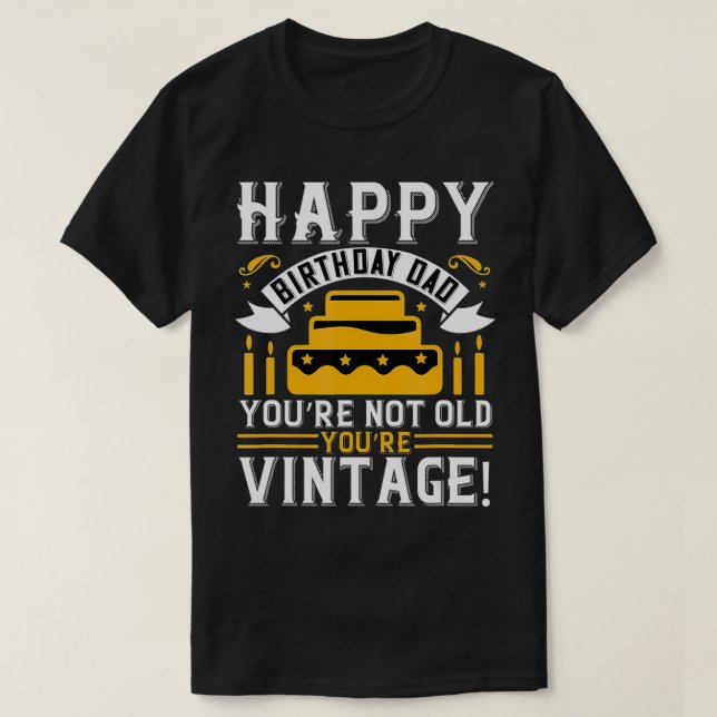 Camiseta No eres viejo Vintage (Diseño del anverso)