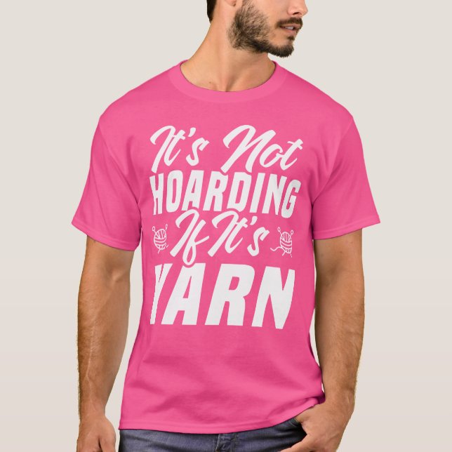 Camiseta No Es Acaparar Si Es Hilo Ganchillo Tejer (Anverso)