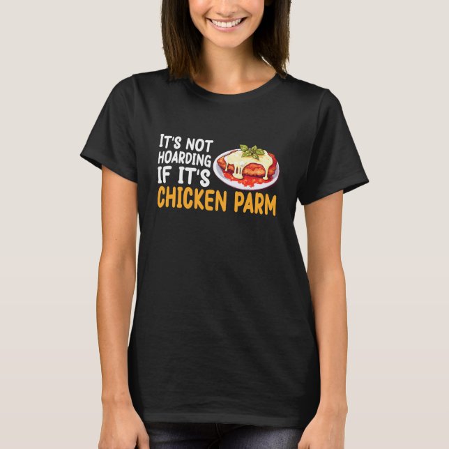 Camiseta No Es Acaparar Si Es Pollo Parm (Anverso)