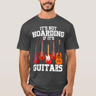 Camiseta No Es Acaparar Si Son Guitarras Funny Music Lover 