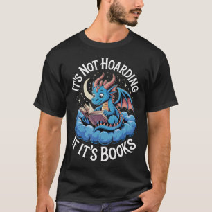 Camiseta No Es Acaparar Si Son Libros