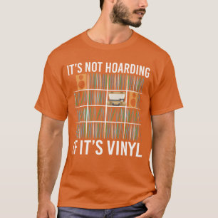 Camiseta No es acumular si son discos de vinilo vintage ret