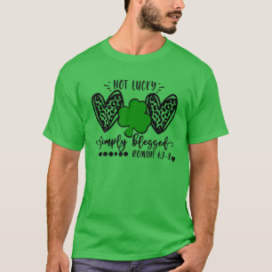 Camiseta No es afortunado simplemente bendecido Chica crist