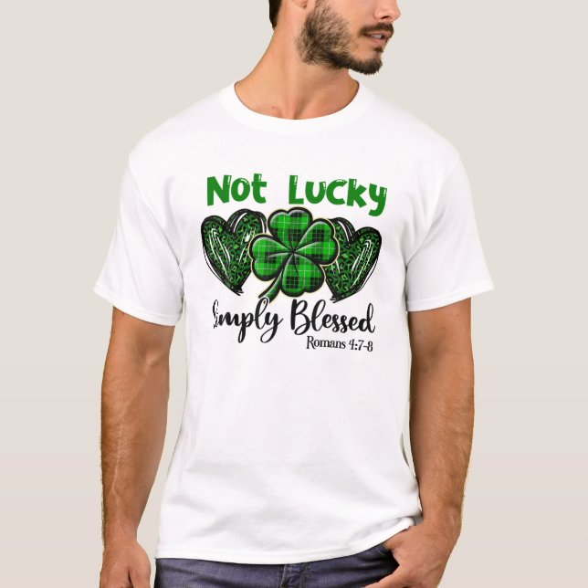 Camiseta No Es Afortunado Simplemente Bendecido El Día De S (Anverso)