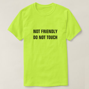 CAMISETA NO ES AMABLE NO TOCAR
