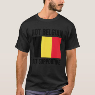 Camiseta No es belga sino apoyo a la bandera belga