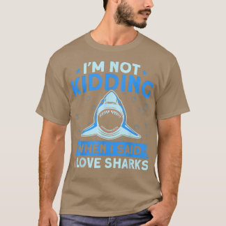 Camiseta No es broma, me encantan los tiburones animales
