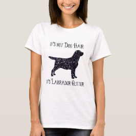 Camiseta No es Cabello de Perro , su Purpurina Labrador - L
