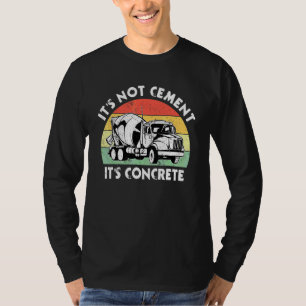 Camiseta No Es Cemento Es Camión Mezclador De Concreto