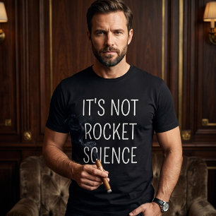 Camiseta No es ciencia de cohetes