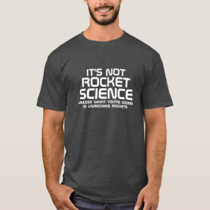 Camiseta No es ciencia de cohetes