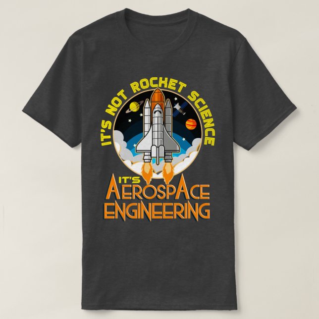 Camiseta No es ciencia de cohetes su ingeniería aeroespacia (Diseño del anverso)