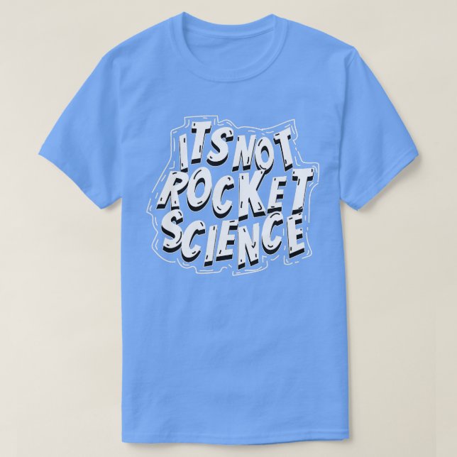 Camiseta No es ciencia de cohetes un regalo divertido de as (Diseño del anverso)