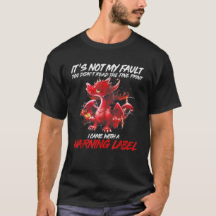 Camiseta No es culpa mía que no hayas leído la impresión fi