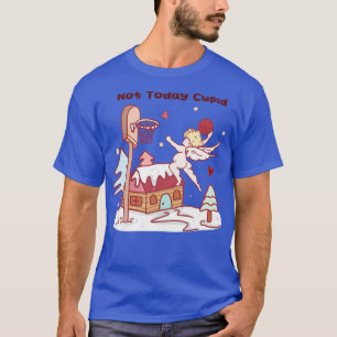 Camiseta No es cupido hoy