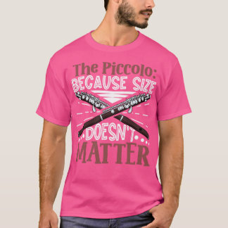 Camiseta No es del tamaño de la flauta de color