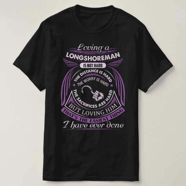 Camiseta No es difícil amar a un hombre de Longshoreman (Diseño del anverso)