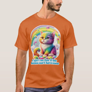 Camiseta No es divertido si los homies no pueden tener ning