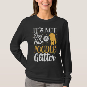Camiseta No Es El Cabello De Perro Es Gracioso El Purpurina