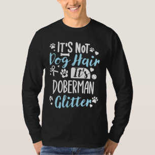 Camiseta No Es El Cabello De Perro Su Propio Doberman Purpu