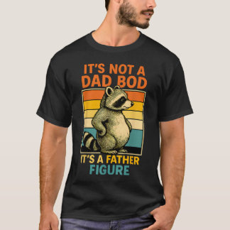 Camiseta No Es El Cuerpo De Papá Es Figura Paterna Chistoso