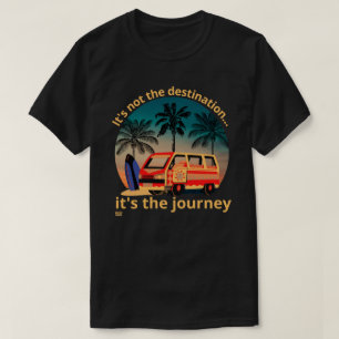 Camiseta NO ES EL DESTINO... estilo de vida vanguardista.