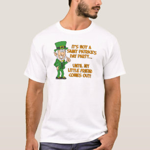 Camiseta No es el día del Santo Patrón hasta mi pequeño ami