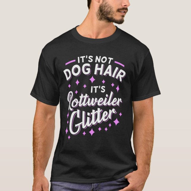 Camiseta No es el pelo de perro es el Purpurina de Rottweil (Anverso)