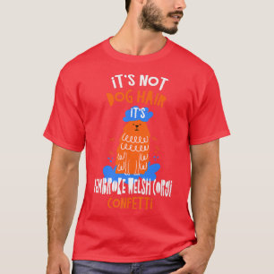 Camiseta No Es El Pelo Del Perro Su Pembroke Welsh Corgi Co