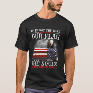 Camiseta No Es El Viento El Alma De La Bandera De Los Héroe