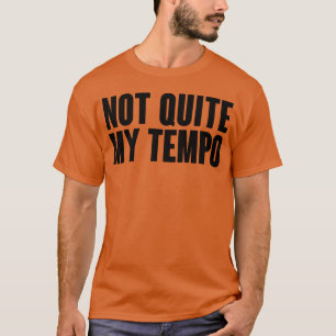 Camiseta No es exactamente mi tempo cita de Whiplash retro
