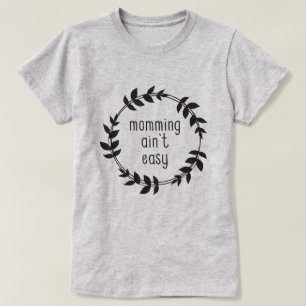 Camiseta No es fácil mamar